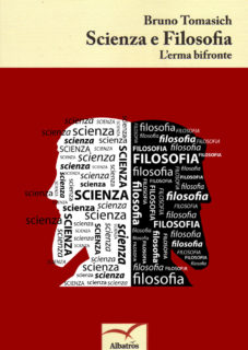 Scienza E Filosofia. L'eterna Bifronte