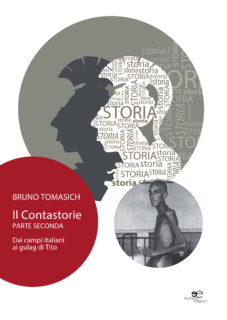 1 / 1 Il Contastorie. Dai Campi Italiani Ai Gulag Di Tito. Parte Seconda Il Contastorie. Dai Campi Italiani Ai Gulag Di Tito. Parte Seconda