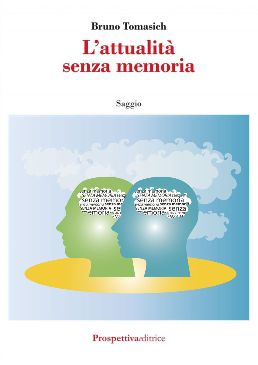 L'attualità senza memoria