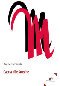 Caccia Alle Streghe Di Bruno Tomasich