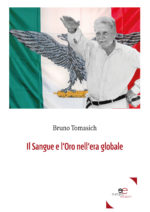 Il Sangue E L’Oro Nell’era Globale | Bruno Tomasich