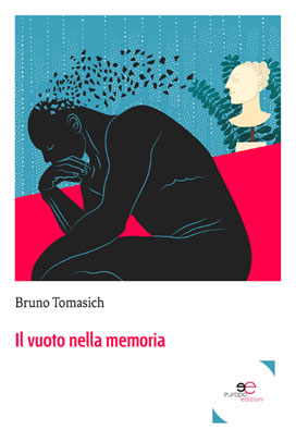 Copertina del libro "Il vuoto nella memoria" di Bruno Tomasich