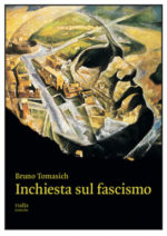 Copertina Del Libro Inchiesta Sul Fascismo Di Bruno Tomasich